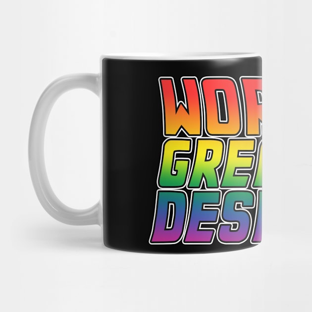 Designer job gifts design. Perfect present for mom dad friend him or her. Lgbt rainbow color by SerenityByAlex